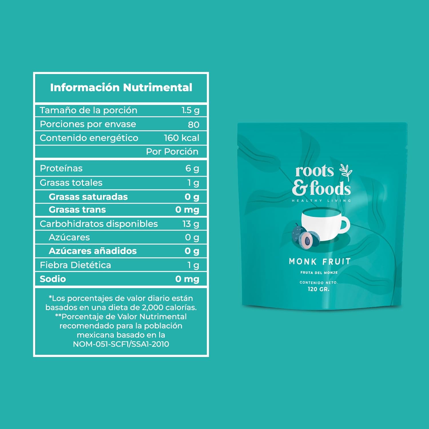 Monk Fruit o fruto del monje  Roots & Foods, informacion nutrimental, sin calorías, vega y keto friendly, sin rellenos, totalmente natural, orgánico 